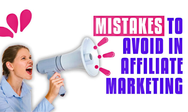 10 Most Common Mistakes Beginning Affiliate Marketers Make